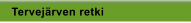 Tervej�rven retki